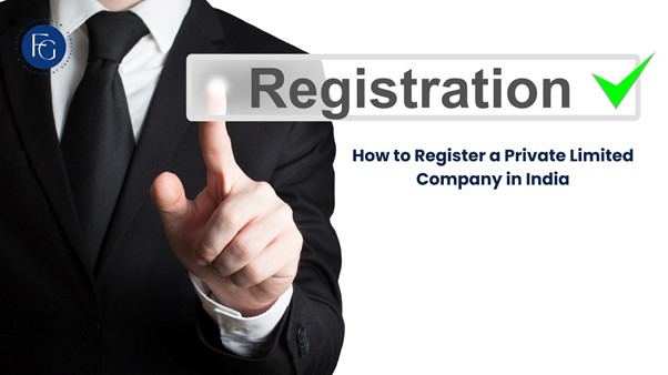 how-to-register-a-private-limited-company-in-india